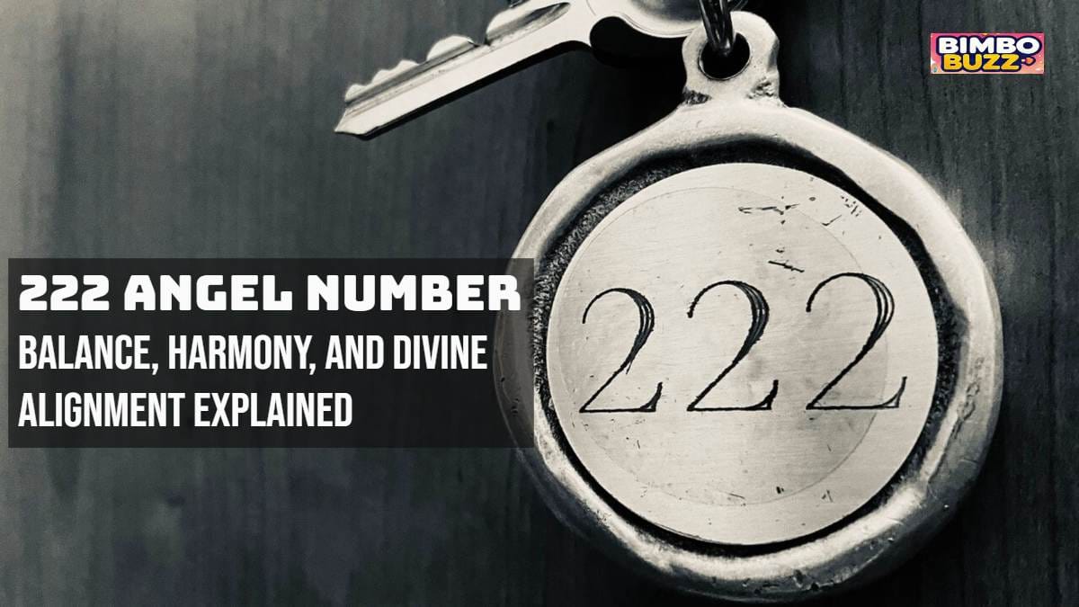 222 Angel Number: Balance, Harmony, and Divine Alignment Explained 222 Angel Number