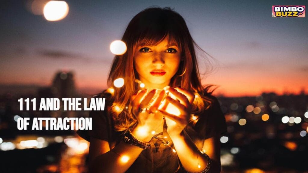 111 and the Law of Attraction